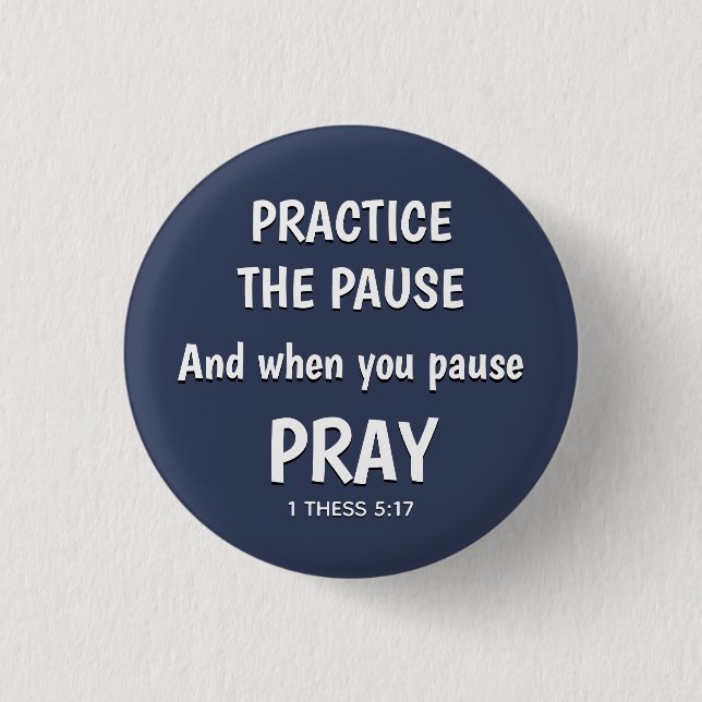 PRAKTIKEN PAUSE Pray Christian Inspirational Knapp (Framsida)