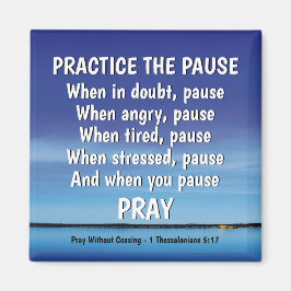 PRAKTIKEN PAUSE Pray inspirational Christian Magnet