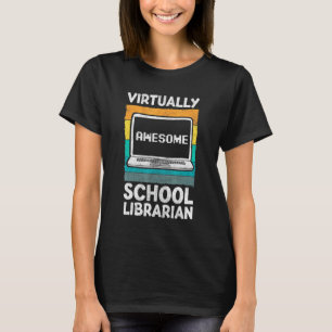 Praktiskt taget Fantastisk skolbibliotekarierappar T Shirt