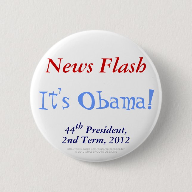 Prålig nyheterna är det den Obama 44th presidenten Knapp (Framsida)