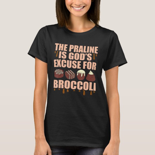Praline avslöjar chokladens Gud T Shirt (Framsida)