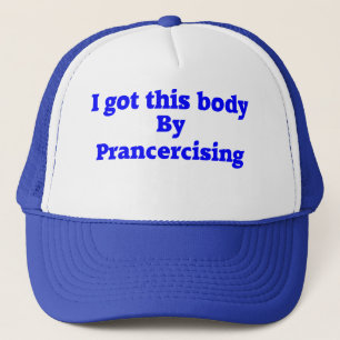 Prancercise Truckerkeps