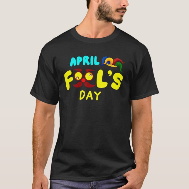 Prank Silly April Fools Day Joke Party Costume T Shirt (Framsida)