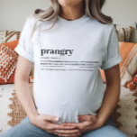 Prarg Gravid Tee Baby Shower Gift<br><div class="desc">Den här "Prarga" skjortan för humor till gravidens krämningar. En mjuk och snyggt perfekt för moderskjortor för babyduschar eller nya mammor.</div>