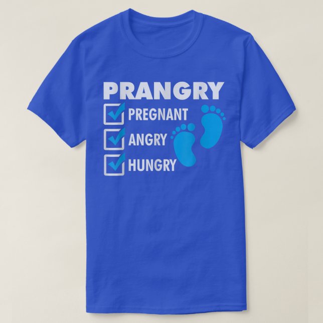 Prargad gravid Arg Hungrig Framtida Mamma Gravid T Shirt (Design framsida)