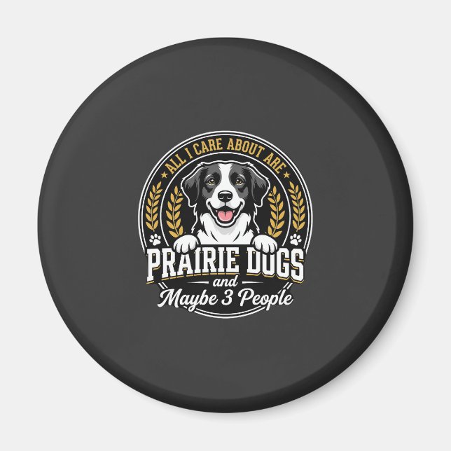 Präriehundar Kanske 3 Personers Design Magnet (Framsidan)