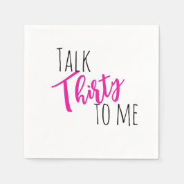 Prata 30 till mig nästa födelsedag pappersservett