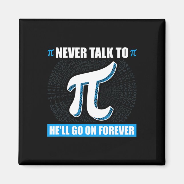 Prata aldrig med Pi Pi Lycklig Pi Day Math Magnet (Framsidan)