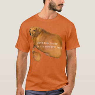 Prata aldrig mer med mig eller min son t shirt