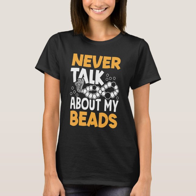 Prata aldrig om mitt Pärlor som syr Nål A T Shirt (Framsida)