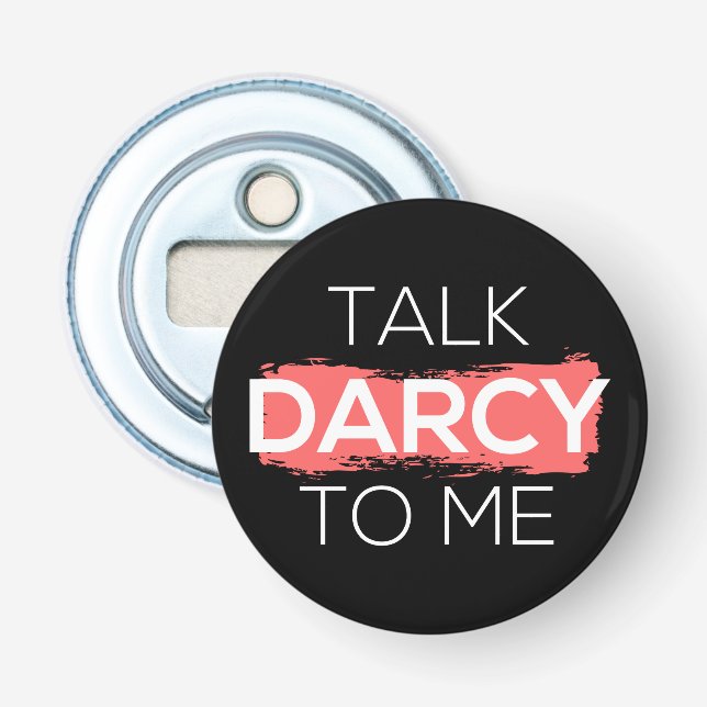 Prata Darcy med mig. Flasköppnare (Framsidan)