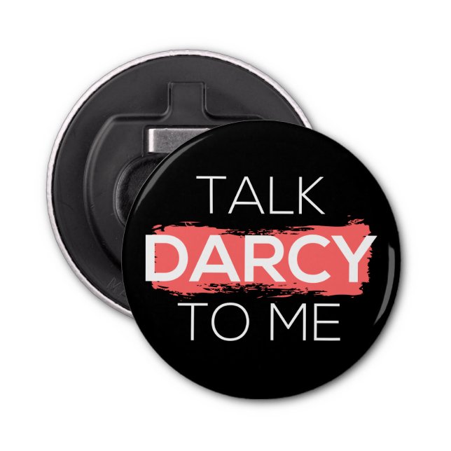 Prata Darcy med mig. Flasköppnare (Framsidan)