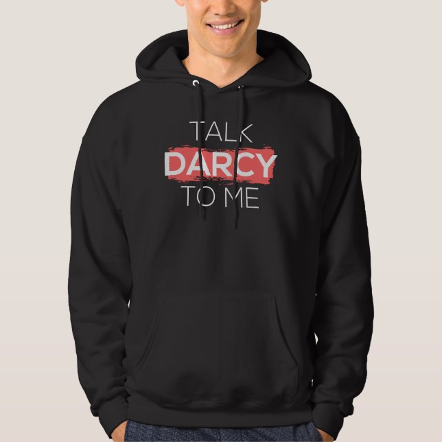 Prata Darcy med mig. Hoodie (Framsida)