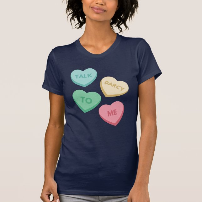 Prata Darcy med mig III T Shirt (Framsida)