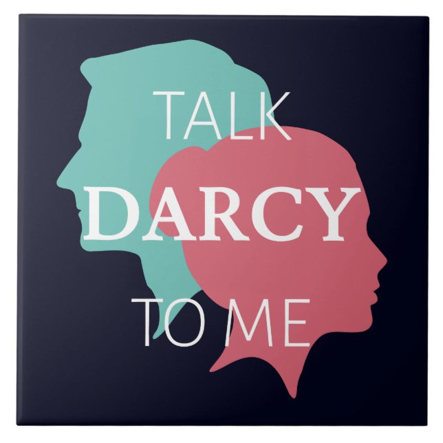Prata Darcy med mig IV Kakelplatta (Framsidan)