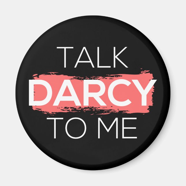 Prata Darcy med mig. Magnet (Framsidan)