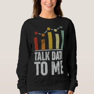 Prata data med mig om statistik för datateknik t shirt