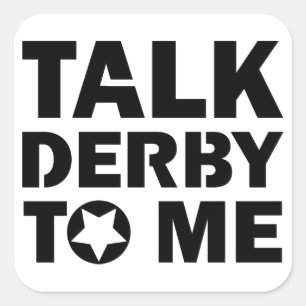 Prata Derby till mig, Roller Derby Girl Design Fyrkantigt Klistermärke