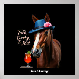 Prata derby till mig, Tävla Horse Quote Poster