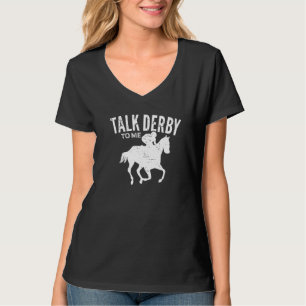 Prata Derby to me Derby Day Horse Tävla Kentucky E T Shirt