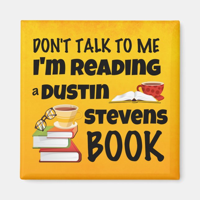 Prata inte att jag läser en Dustin Stevens Bok Magnet (Framsidan)