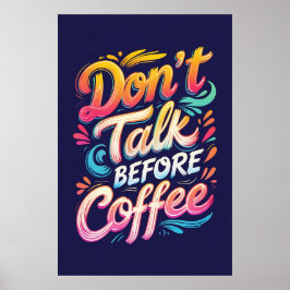 Prata inte innan kaffetypografi Poster