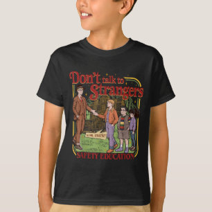 Prata inte med främlingar Roligt Herr Vadhet _ T Shirt