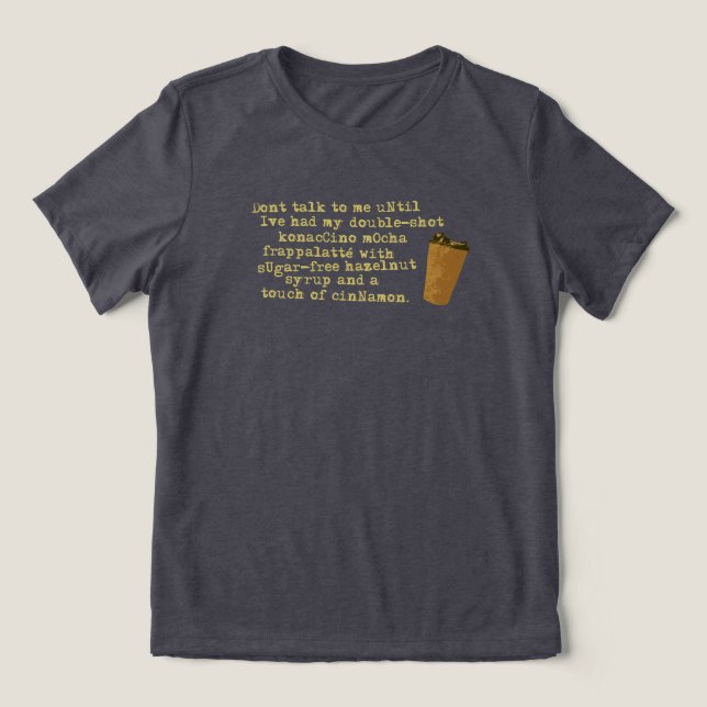 Prata inte med kaffe som behövs t shirt (Design Framsida)