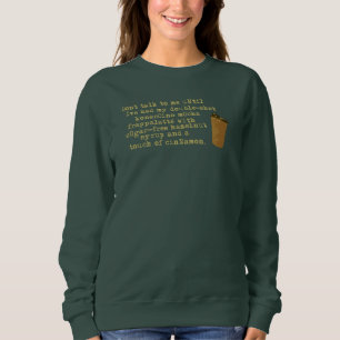 Prata inte med kaffe som behövs t shirt