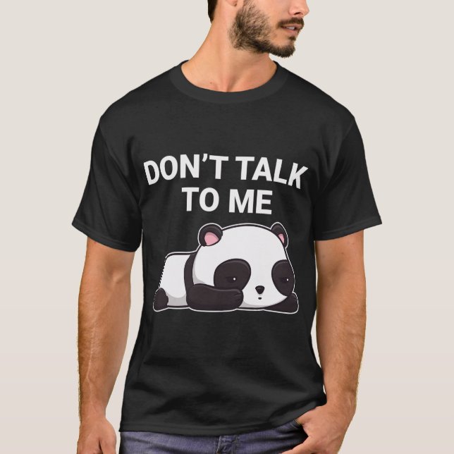 Prata inte med Kawaii Panda Bear T Shirt (Framsida)