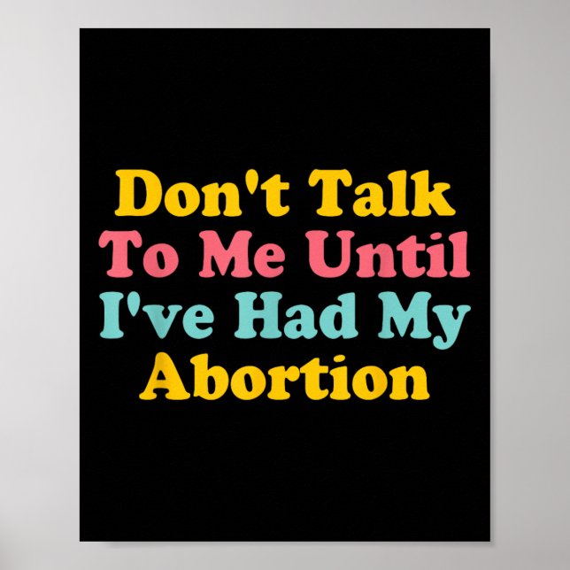 Prata inte med mig förrän jag har fått min abortso poster (Framsidan)