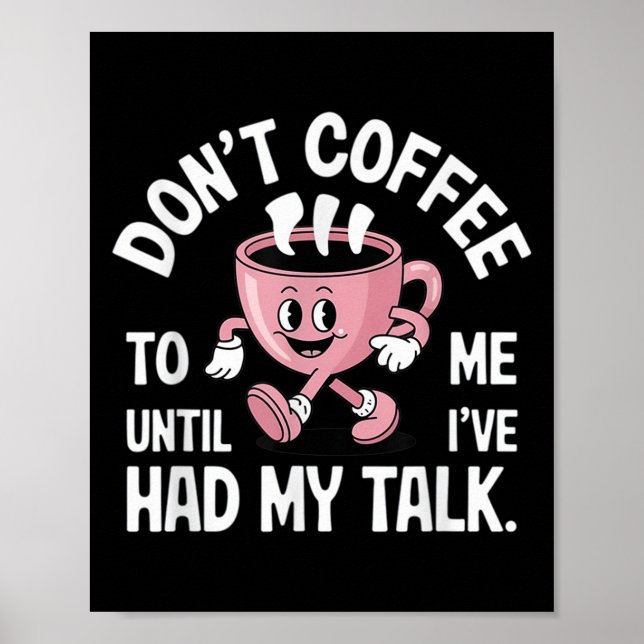 Prata inte med mig förrän jag har haft mitt kaffe  poster (Framsidan)