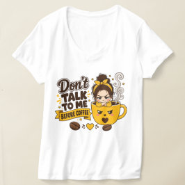 Prata Inte Med Mig Innan Kaffe Grinig Tjej T Shirt