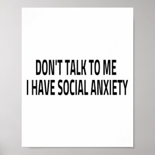 Prata Inte Med Mig Jag Har Social Fobi Introvert F Poster
