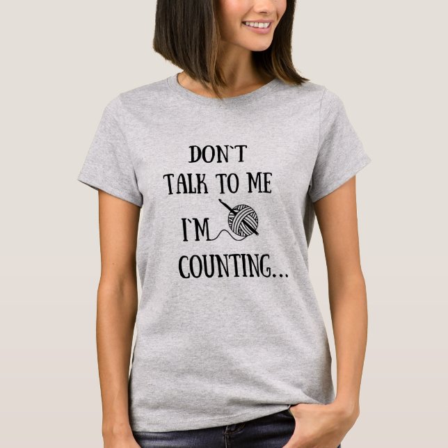 Prata inte med mig. Jag räknar roligt. T Shirt (Framsida)