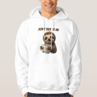 Prata Inte Med Mig Kaffe Trögdjur Hoodie