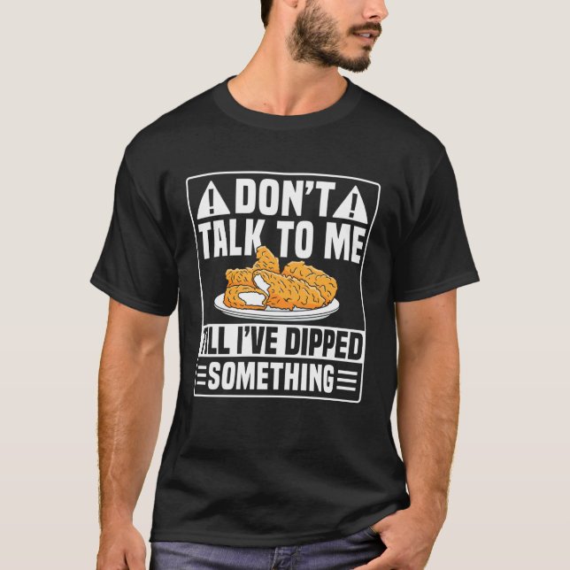 Prata Inte Med Mig Kycklingfilé T Shirt (Framsida)
