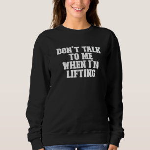 Prata inte med mig när jag lyfter t shirt