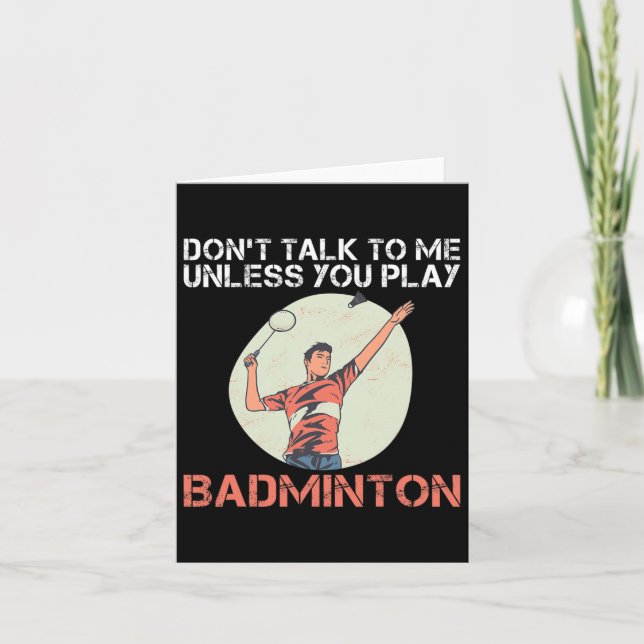 Prata inte med mig om du inte spelar Badminton Kort (Framsida)