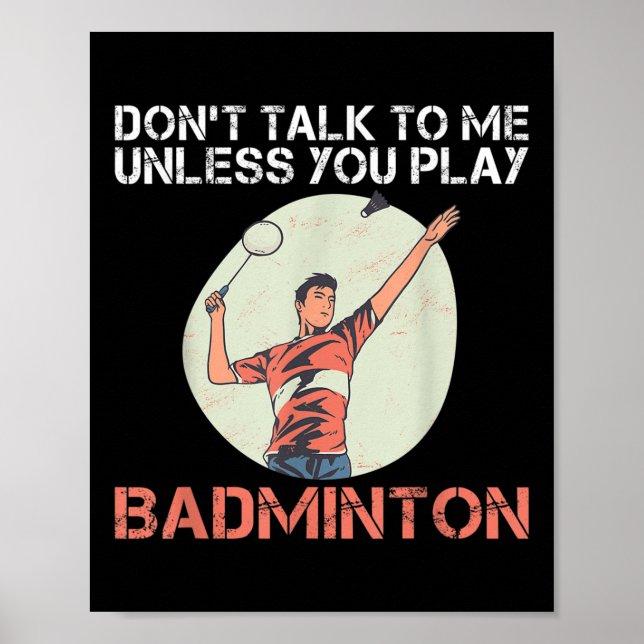 Prata inte med mig om du inte spelar Badminton Poster (Framsidan)