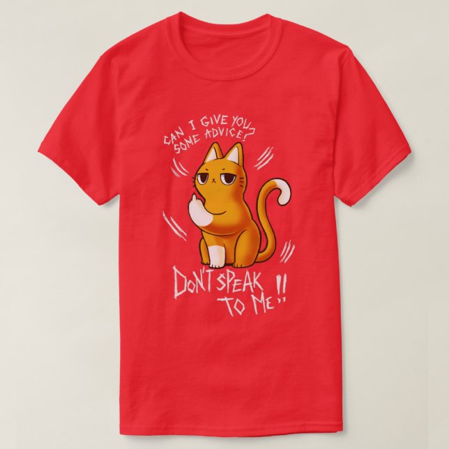 Prata inte med mig Sarcastic Quote Sassy Cute Cat T Shirt (Design framsida)