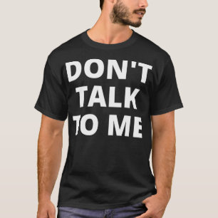 Prata inte med mig (Vit Tet) Pullover T Shirt