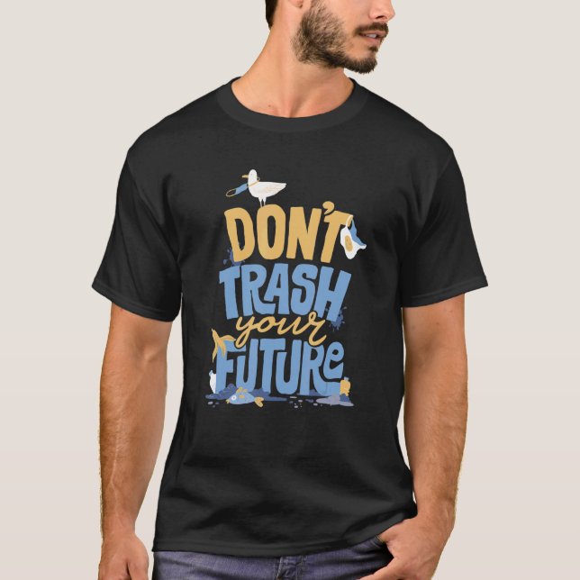 Prata inte om framtiden för miljön och jorden i So T Shirt (Framsida)
