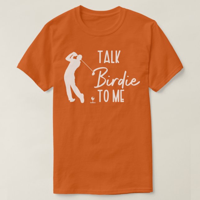 Prata med Birdie till mig 1 T Shirt (Design framsida)