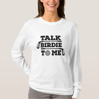 Prata med Birdie till mig - Lustigt Golf Golfer Go T Shirt
