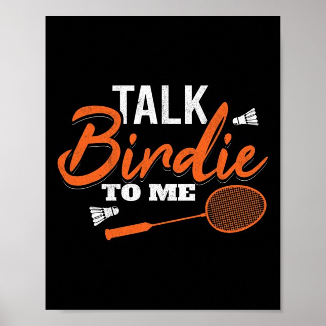 Prata med Birdie till mig Shuttle Racket Badminton Poster (Framsidan)