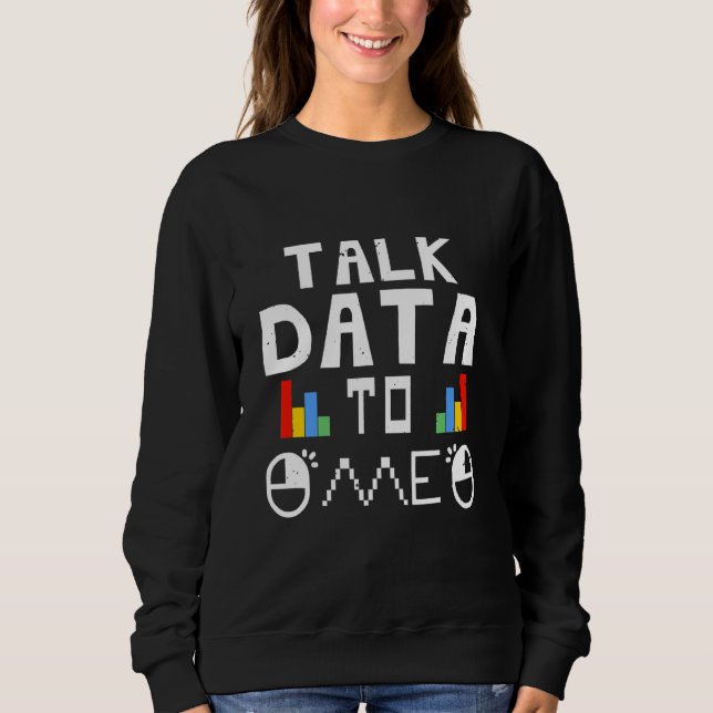 Prata med data till mig Statistik Nerd Tech 1 T Shirt (Framsida)