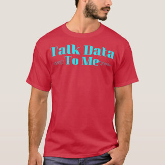 Prata med data till mig t shirt