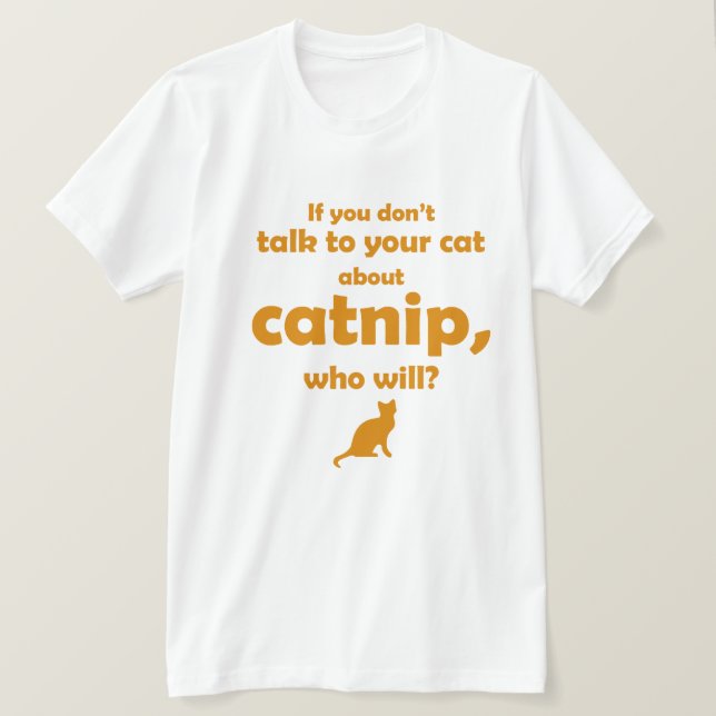 "Prata med din katt..." T Shirt (Design framsida)