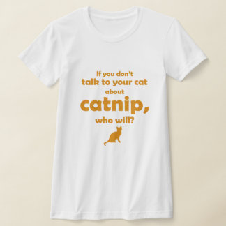 "Prata med din katt..." T Shirt
